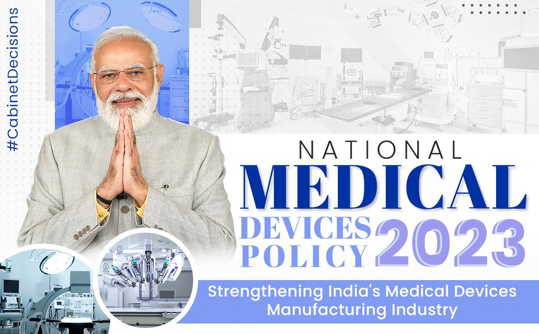 Union Cabinet approves National Medical Devices Policy, 2023