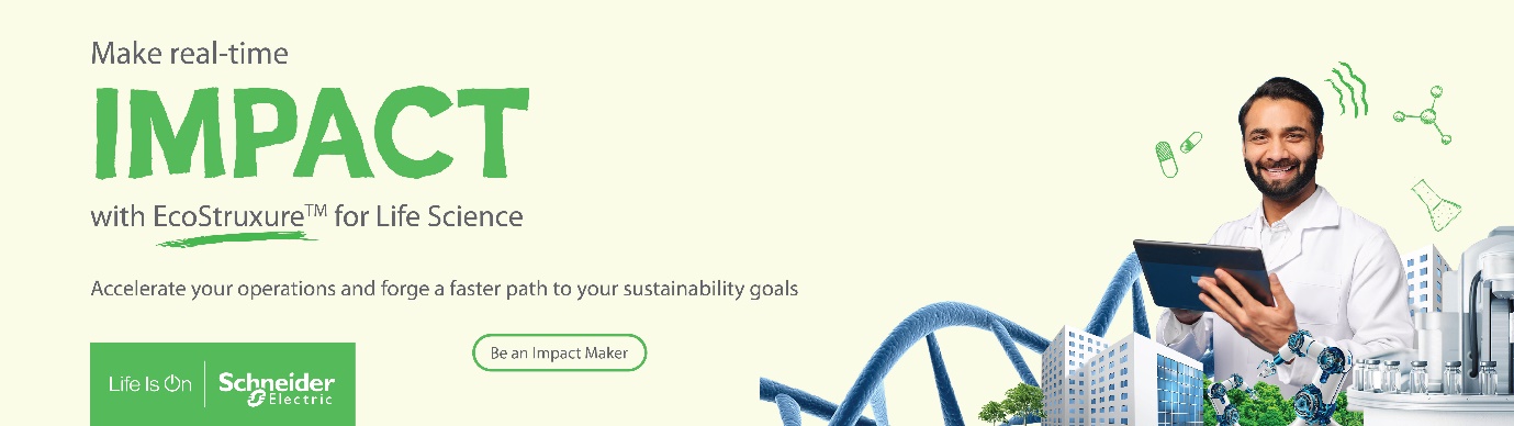 Schneider Electric Launches EcoStruxure for Life Science Segment, accelerating Sustainability in Indian Pharma Industry